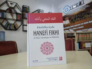 Delilleri ile Hanefi Fıkhı