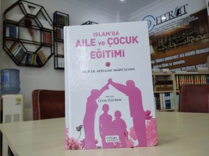İslam'da Aile ve Çocuk Eğitimi
