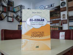 El Ezkar Peygamber (s.a.v.)'den Gelen Dualar ve Zikirler