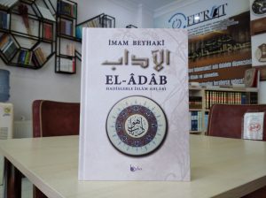 El-Adab Hadislerle İslam Ahlakı (Şamua-Ciltli)