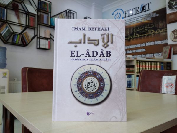 IMG_20210607_185214_1 El-Adab Hadislerle İslam Ahlakı (Şamua-Ciltli)
