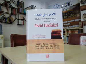 8 Hadis İmamının Kitabında Geçen Akaid Hadisleri