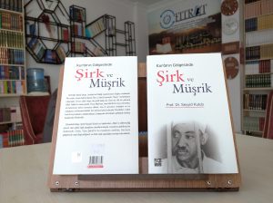 Şirk ve Müşrik Kur'an'ın Gölgesinde