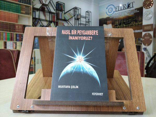 Nasıl Bir Peygambere İnanıyoruz?