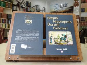 Resmi İdeolojinin Ücretli Köleleri