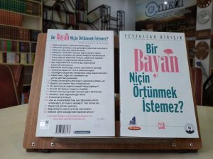 Bir Bayan Niçin Örtünmek İstemez?