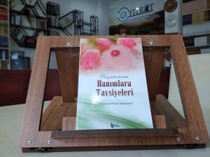 Peygamberimizin Hanımlara Tavsiyeleri