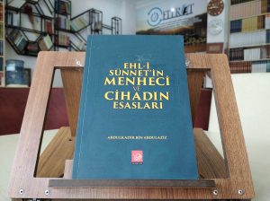 Ehl-i Sünnet'in Menheci ve Cihadın Esasları