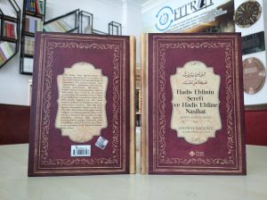 Hadis Ehlinin Şerefi ve Hadis Ehline Nasihat
