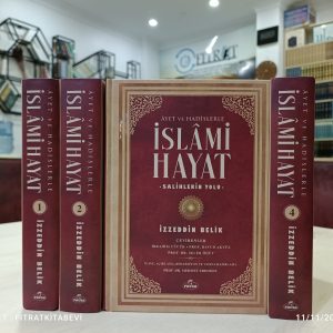 İslami Hayat / Ayet ve Hadislerle (4 Cilt)