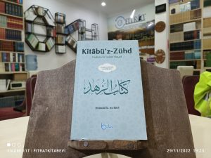 Kitabü’z Zühd Hadislerle İslami Hayat