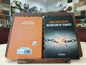 iman zayıflığının belirtileri ve tedavisi