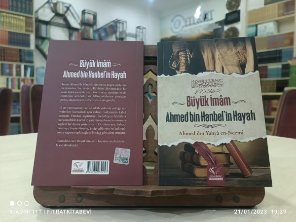 Büyük İmam Ahmed bin Hanbel'in Hayatı