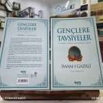 Gençlere Tavsiyeler (Eyyühe’l Veled Kavaidü’l Aşar)