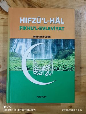 Hıfzu'l Hal Fıkhu'l Evleviyat