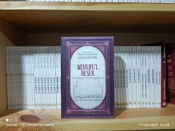 Mevkıfu'l Beşer İnsanın Kader Karşısındaki Konumu
