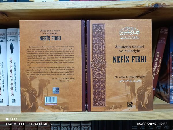 Âlimlerin Sözleri ve Fiilleriyle Nefis Fıkhı