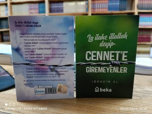 La İlahe İllallah Deyip Cennete Giremeyenler