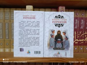 Kadının Cihadı Evindedir