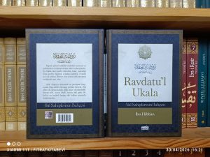 Ravdatu’l Ukala (Ciltli) Akıl Sahiplerinin Bahçesi