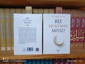 Biz Müslüman Mıyız? (Ciltli)