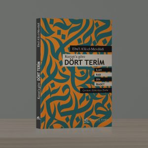 Kur'an'da Dört Terim
