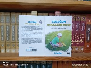 Çocuğum Namazla Büyüyor