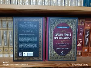 Kuran ve Sünneti Nasıl Anlamalıyız?